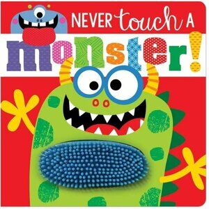 Never Touch A Monster by Stuart Lynch (Board Book)